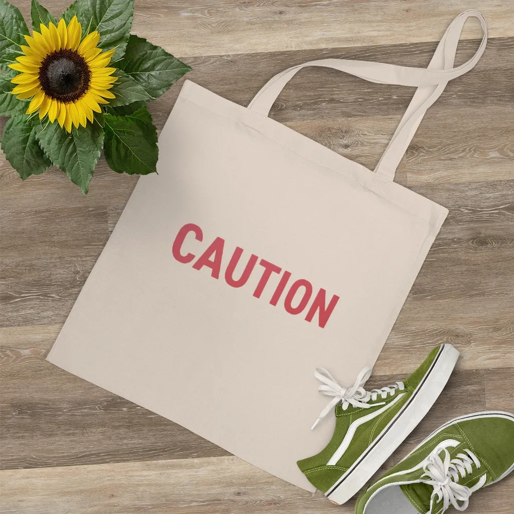 Caution Tote Bag