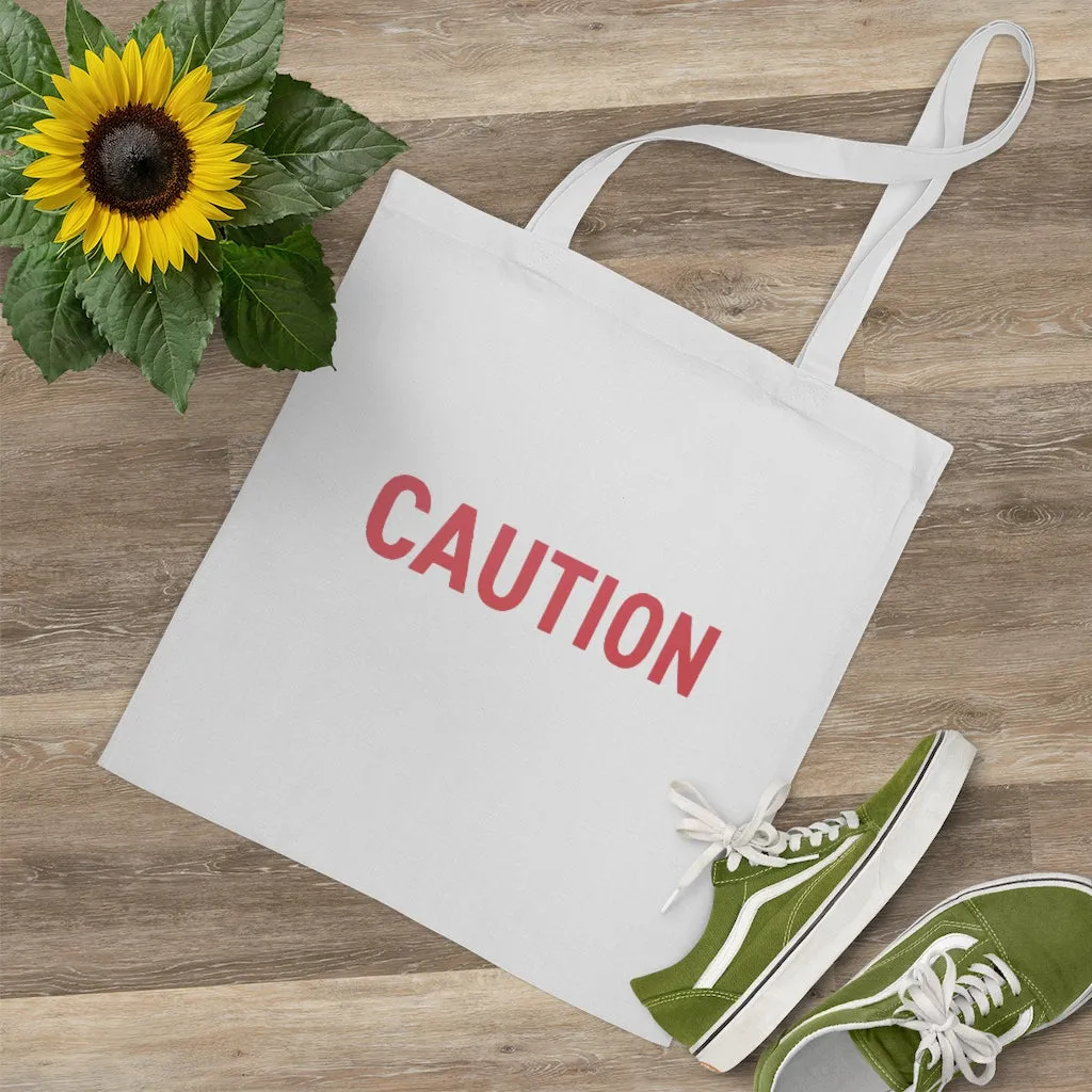 Caution Tote Bag